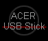 ACER 
 USB Stick